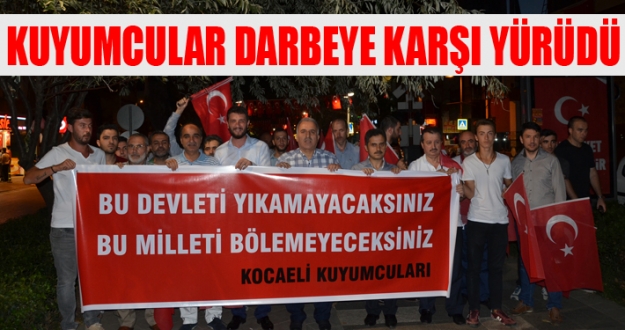 KUYUMCULAR DARBEYE KARŞI YÜRÜDÜ